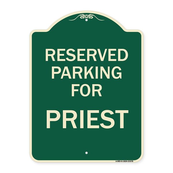 Signmission Parking Reserved for Priest Heavy-Gauge Aluminum Architectural Sign, 24" x 18", G-1824-23378 A-DES-G-1824-23378